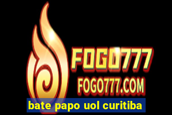 bate papo uol curitiba